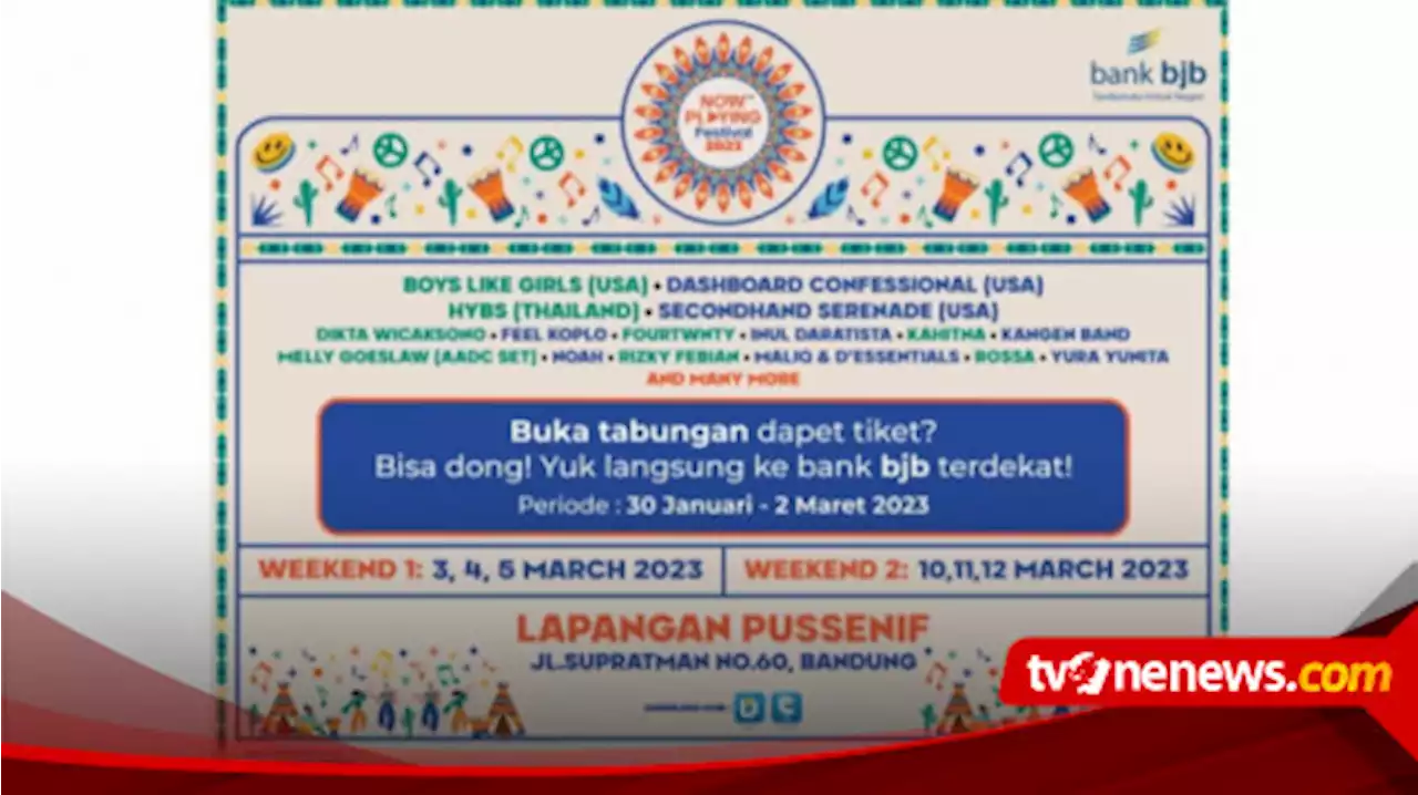 Cara Mudah Dapatkan Tiket Now Playing Festival 2023 Bersama Bank BJB