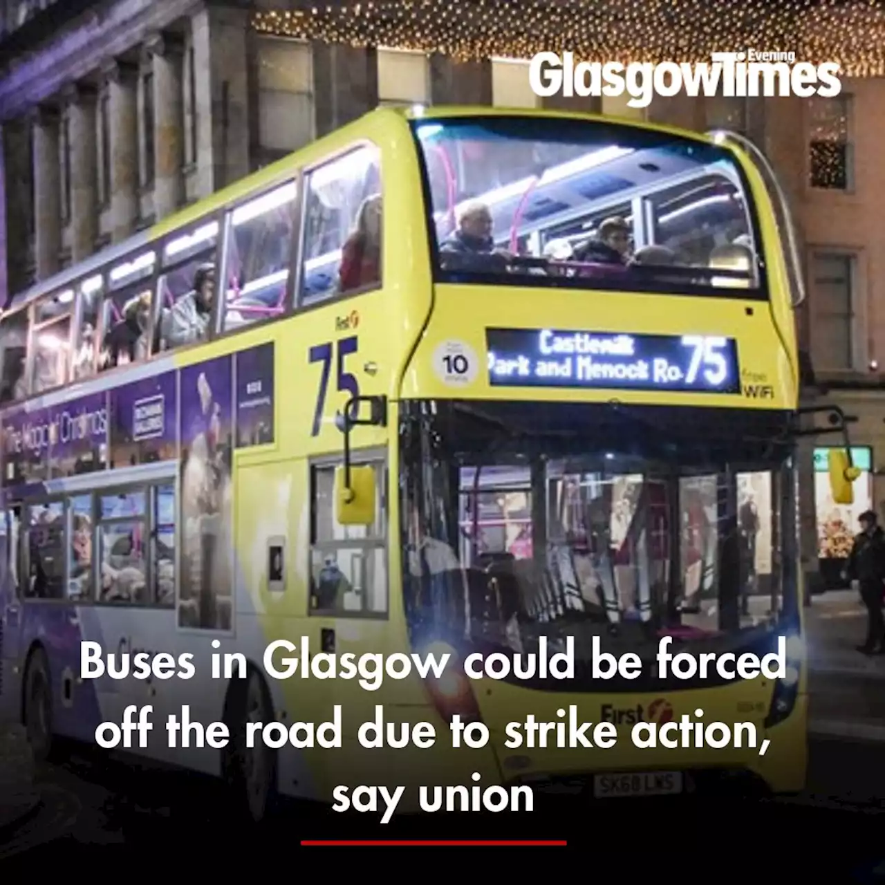 Buses in Glasgow could be forced off the road due to strike action, say union