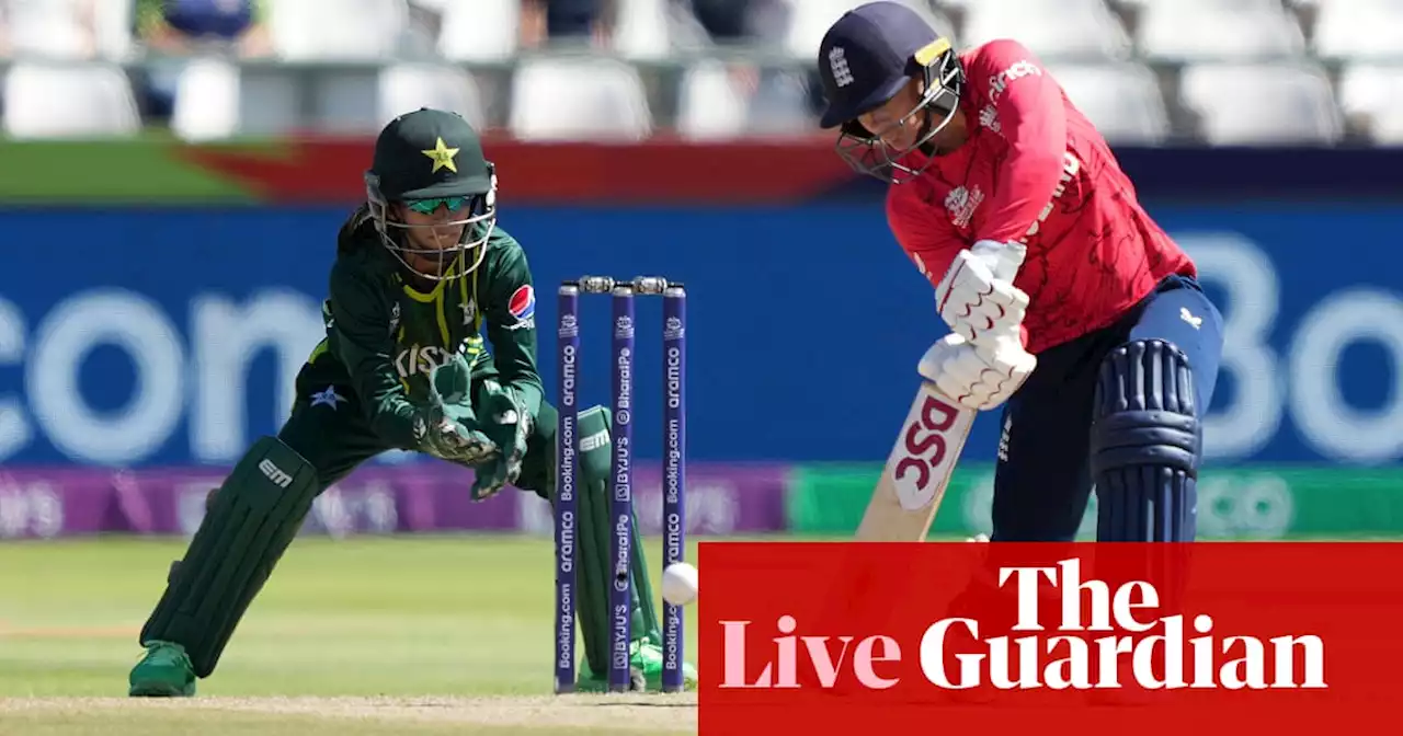 England v Pakistan: Women’s T20 World Cup – live