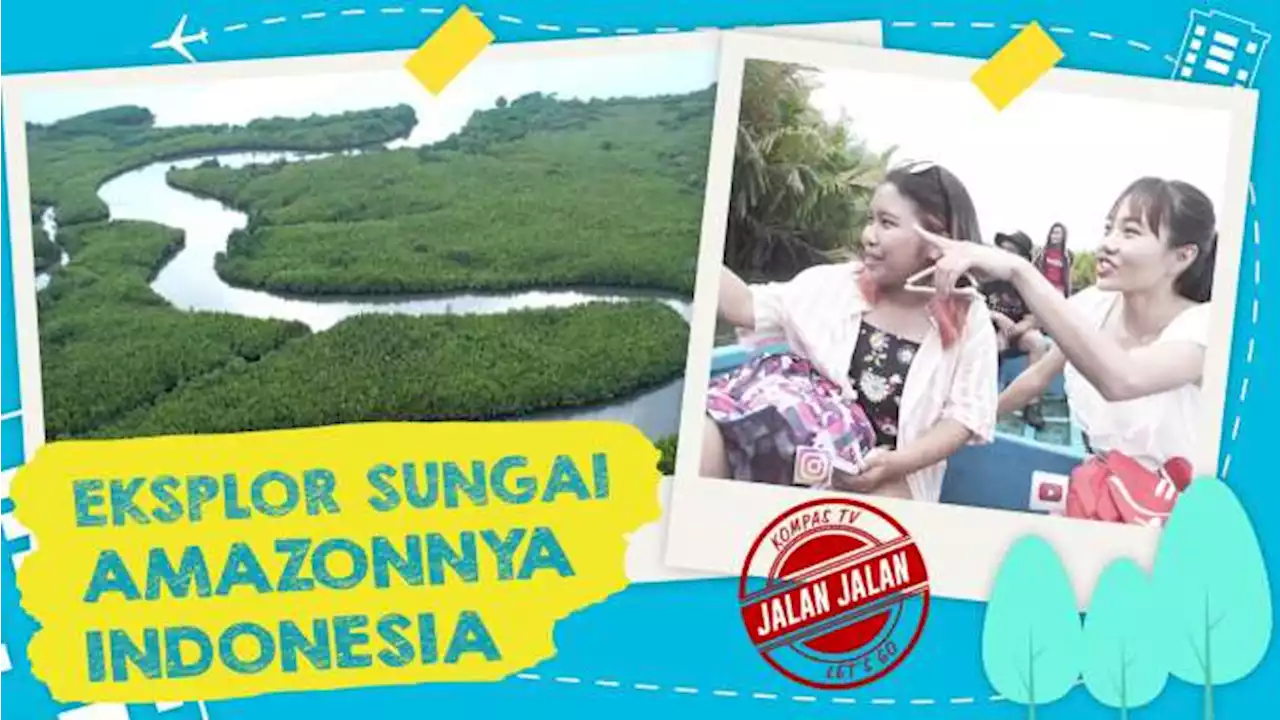 Menyusuri Muara Lakalogoh di Buton, Mirip Sungai Amazon Lho! | JALAN JALAN