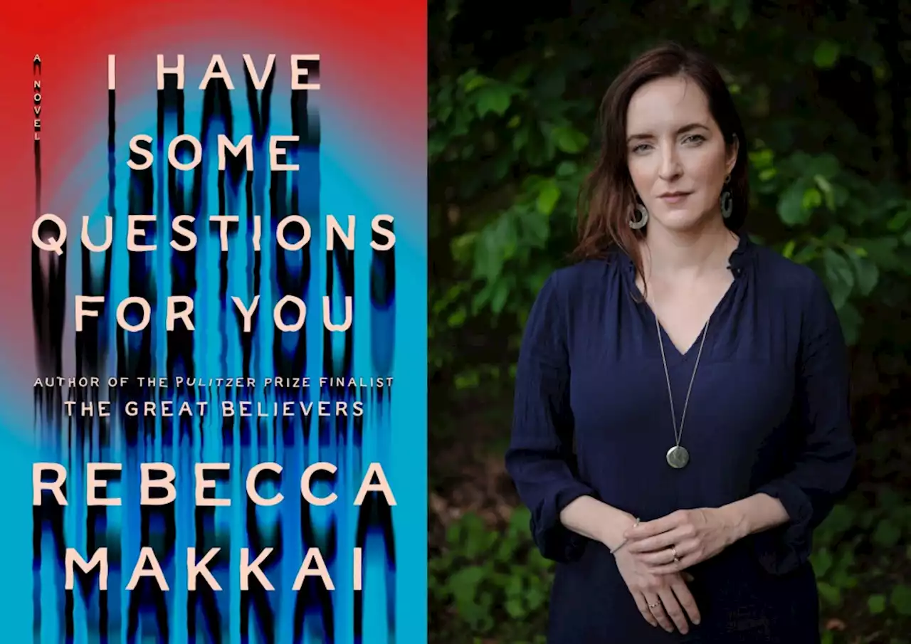 Why Rebecca Makkai explores true crime in novel ‘I Have Some Questions for You’