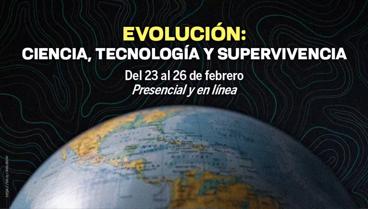 Evolución: ciencia, tecnología y supervivencia - Universum, Museo de las Ciencias de la UNAM - DGDC, UNAM