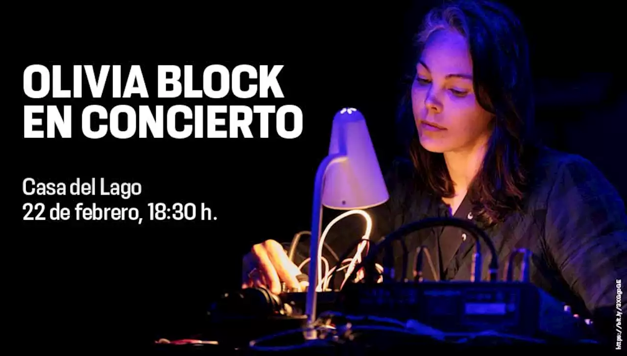 Olivia Block (US) en concierto | Casa del Lago UNAM