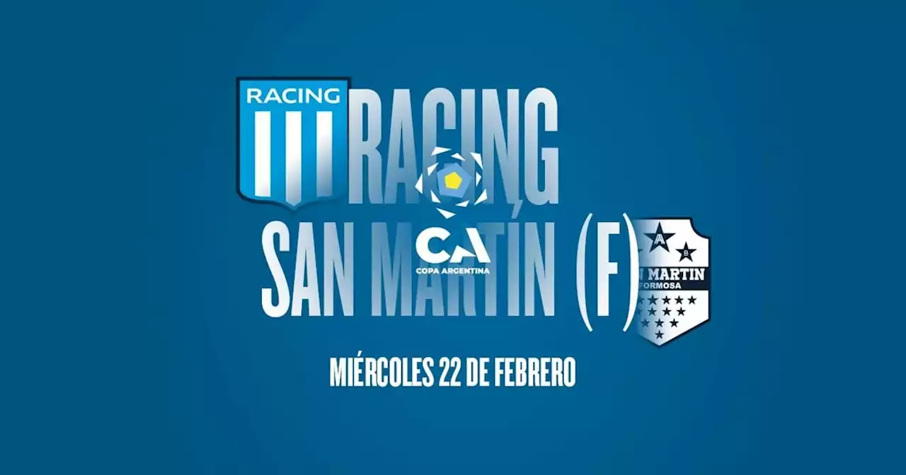 Racing - San Martín de Formosa: hora, TV y posibles formaciones