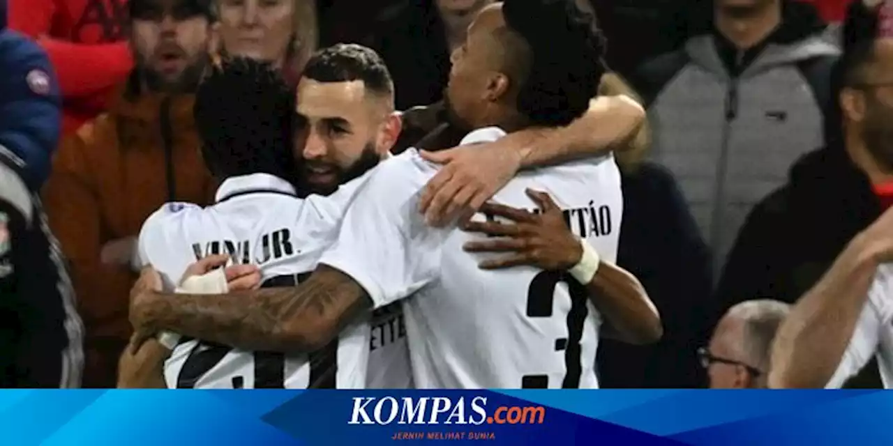 5 Fakta Menarik Usai Real Madrid Bungkam Liverpool