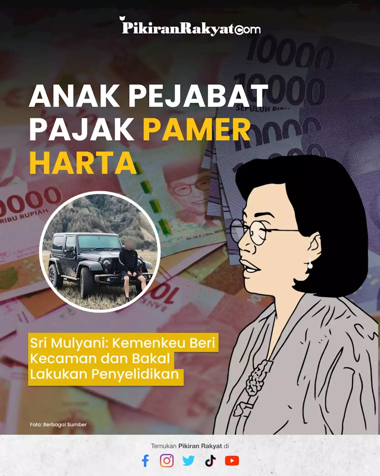 Anak Pejabat Pajak Pamer Harta, Sri Mulyani: Kemenkeu Beri Kecaman dan bakal Lakukan Penyelidikan