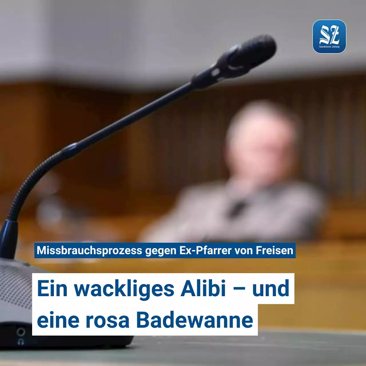 Missbrauchsprozess gegen Ex-Pfarrer von Freisen: Ein wackliges Alibi – und eine rosa Badewanne