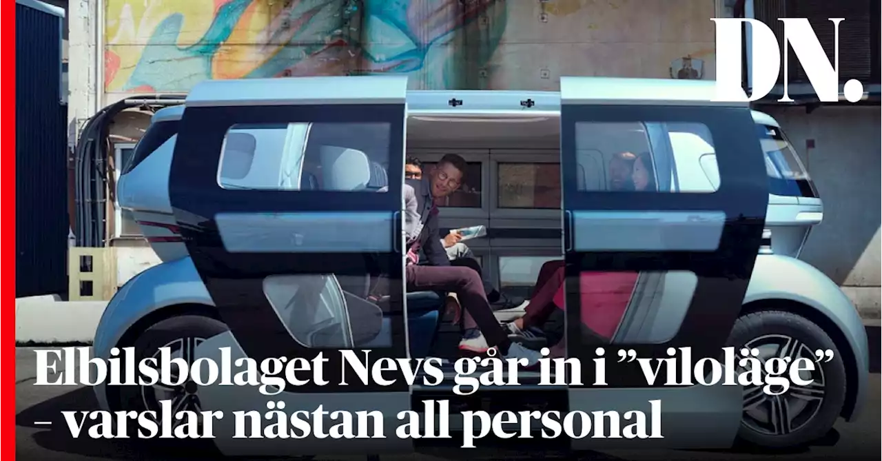 Elbilsbolaget Nevs går in i ”viloläge” – varslar nästan all personal