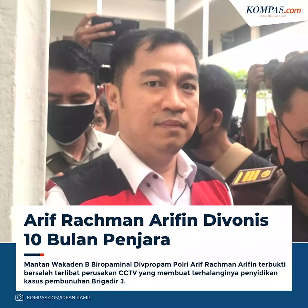 Arif Rachman Arifin Divonis 10 Bulan Penjara