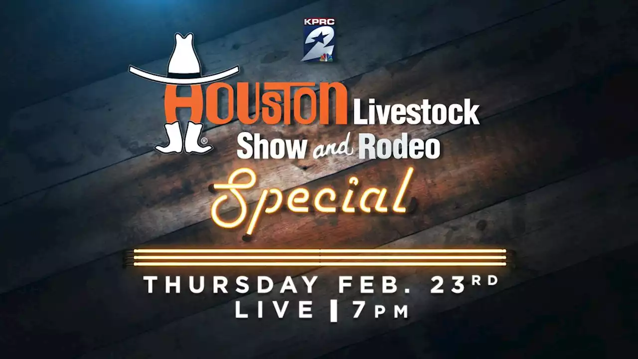 5 amazing reasons why you should watch the KPRC 2 Houston Livestock Show and Rodeo Special🤠