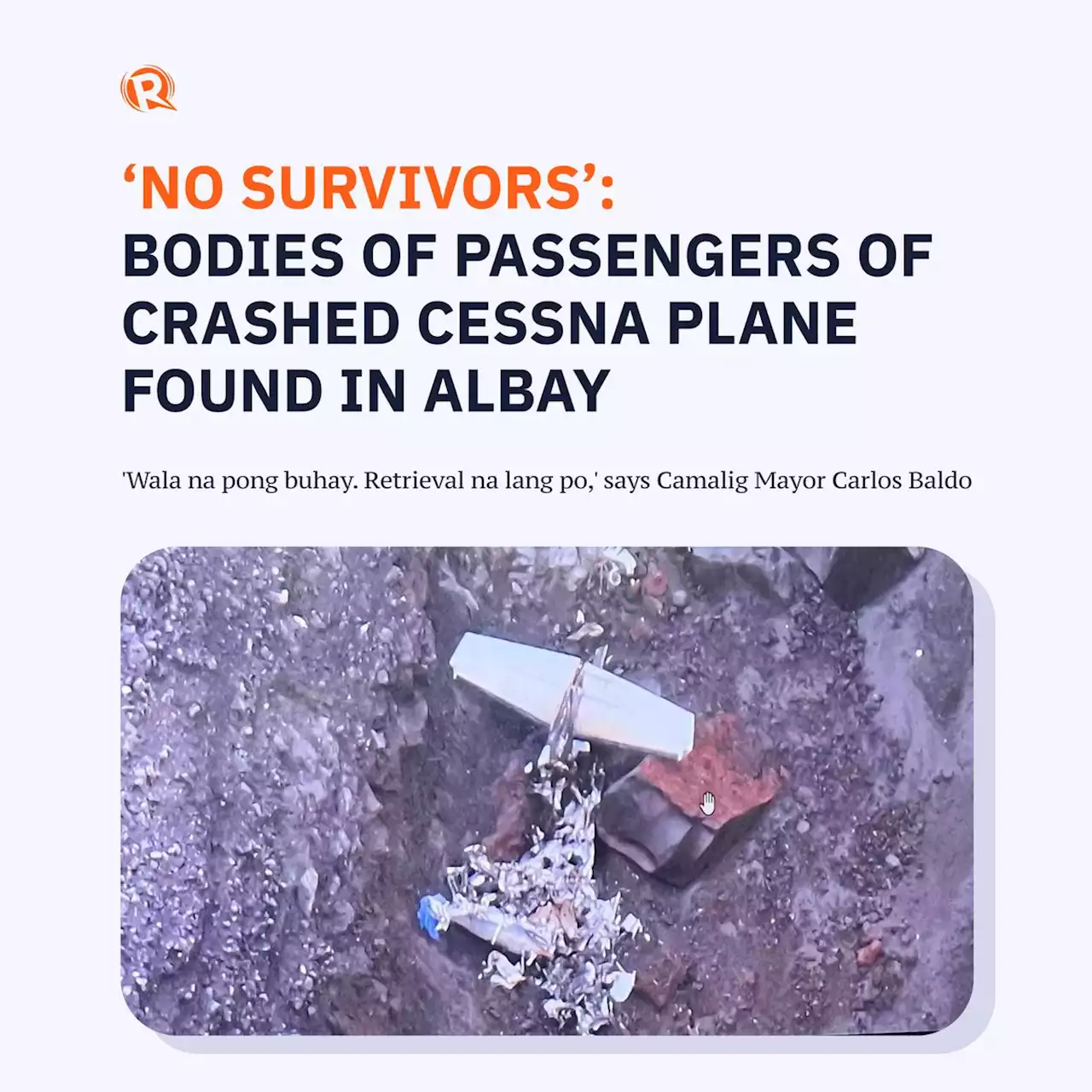 'No survivors': Bodies of passengers of crashed Cessna plane found in Albay