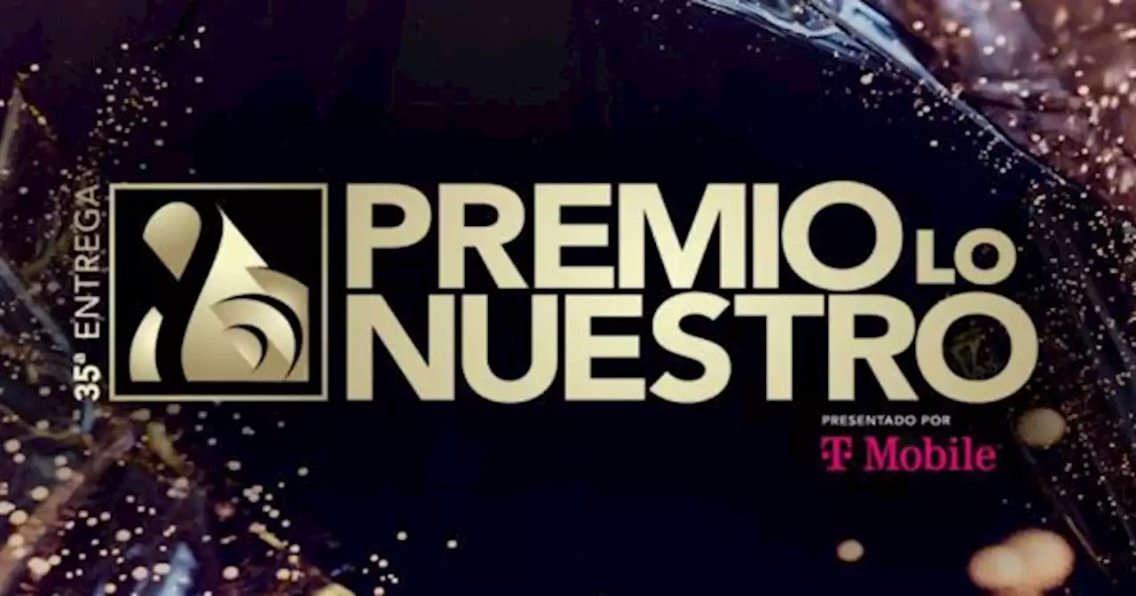 Premios Lo Nuestro 2023: qui�nes est�n nominados y d�nde verlos