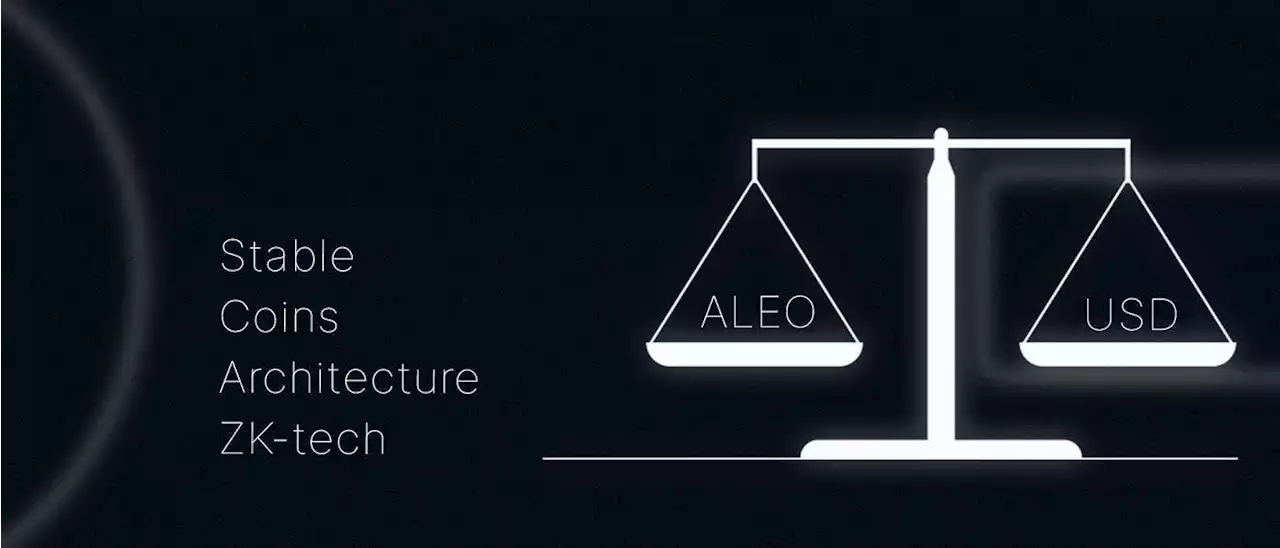 Developing a Stable Coins Architecture on the ALEO Blockchain | HackerNoon