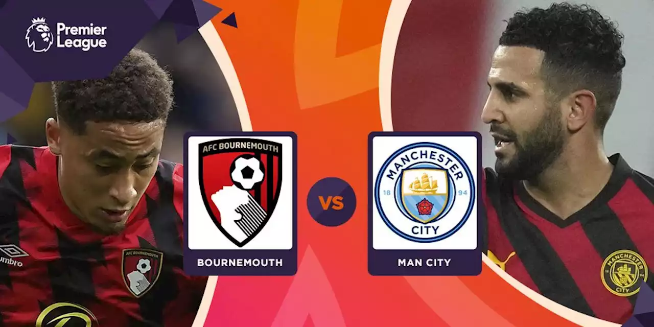 Prediksi Bournemouth vs Manchester City 26 Februari 2023 - Bola.net