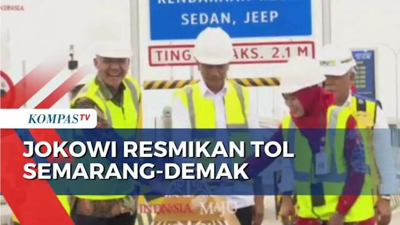 Presiden Jokowi Resmikan Jalan Tol Semarang-Demak