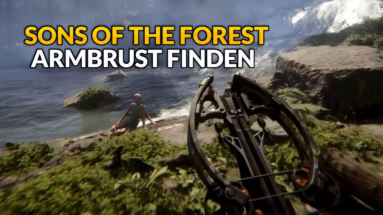 Sons of the Forest: Armbrust finden und Bolzen-Munition bekommen