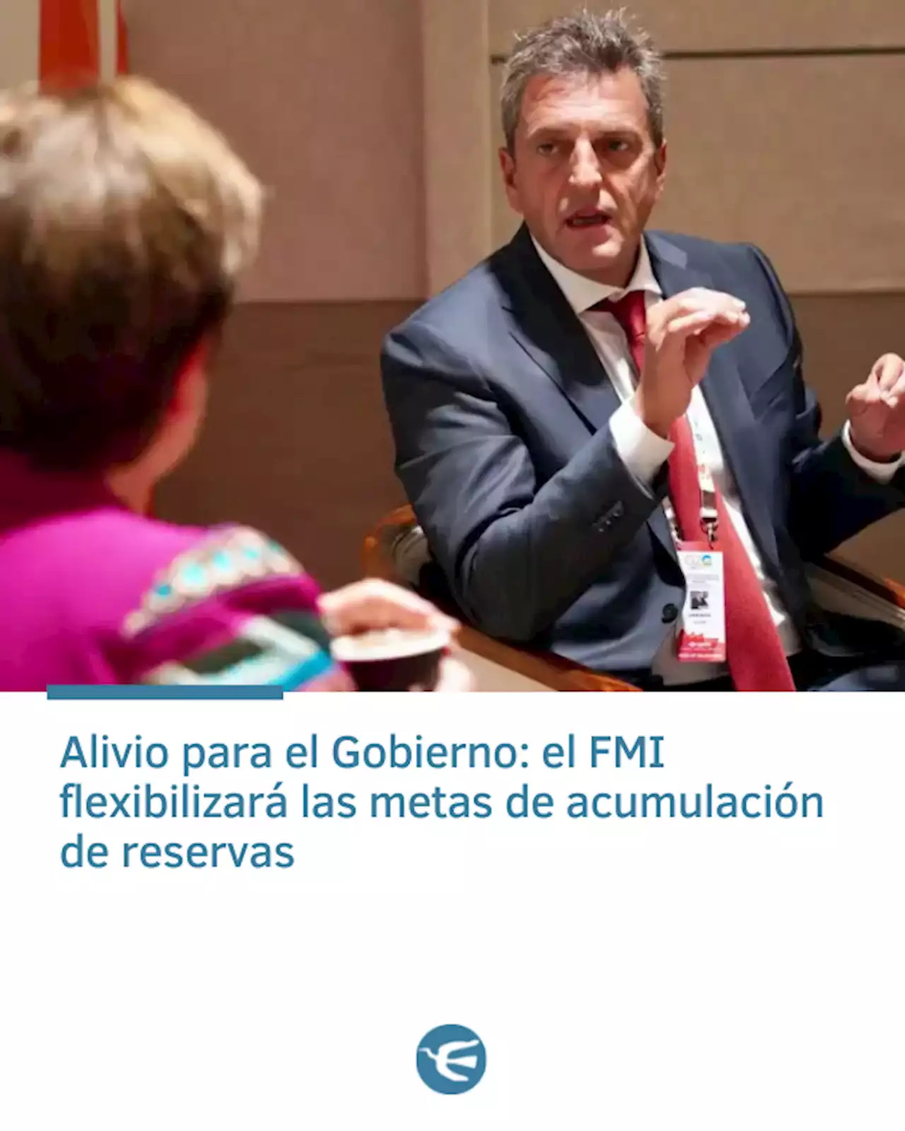 Alivio para el Gobierno: el FMI flexibilizará las metas de acumulación de reservas