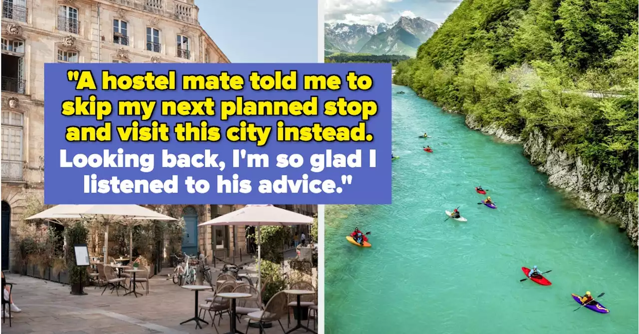 World Travelers Are Sharing The One Destination That Most Surprised Them Upon Finally Visiting