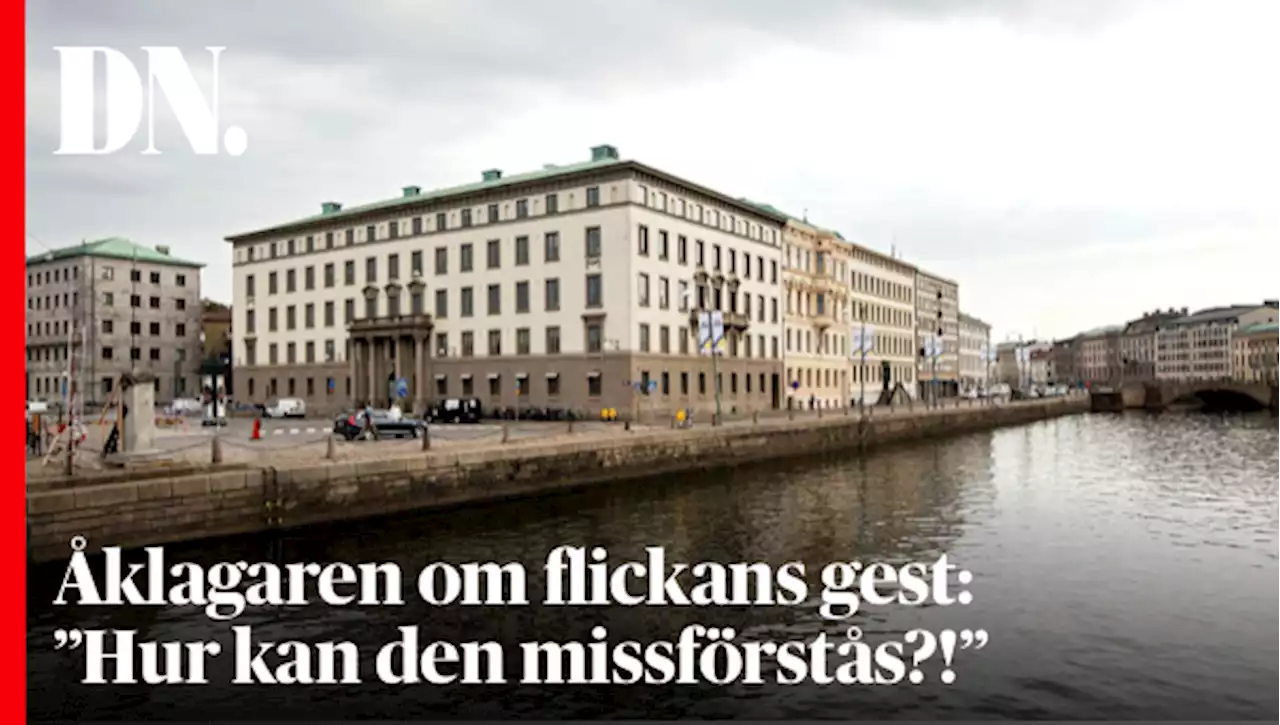 Åklagaren om flickans gest: ”Hur kan den missförstås?!”