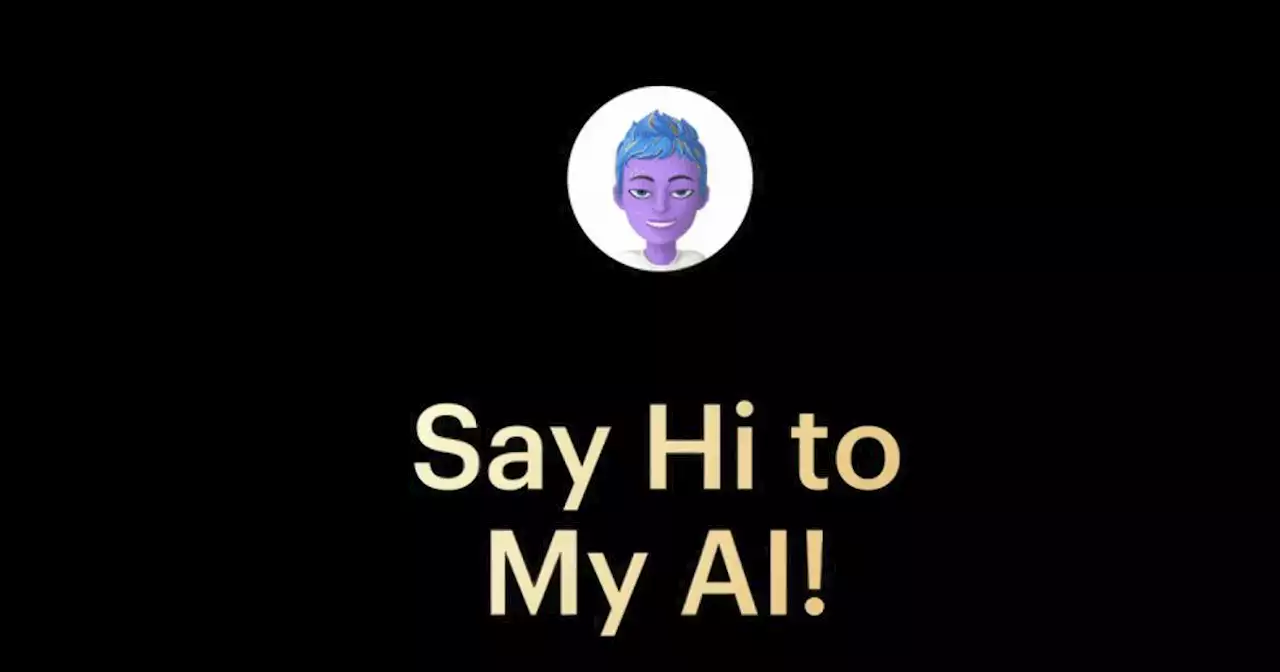 Snapchat adds OpenAI-powered chatbot and proactively apologizes for what it might say | Engadget