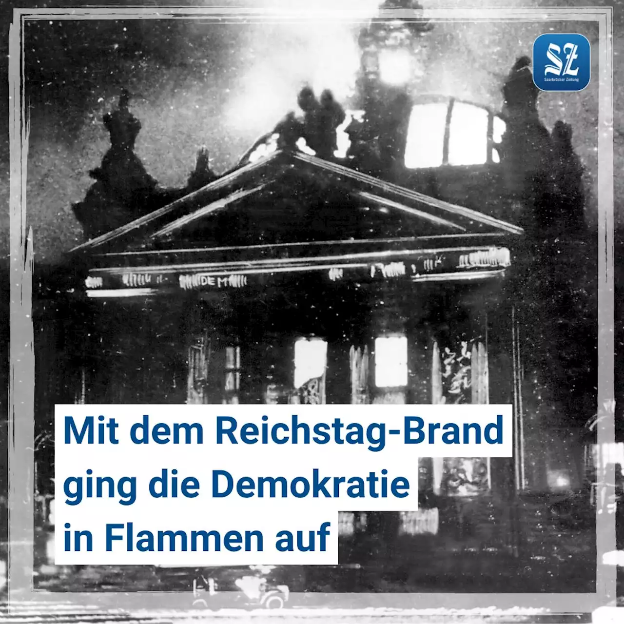 Vor 90 Jahren: Mit dem Reichstag-Brand in Berlin ging die Demokratie in Flammen auf