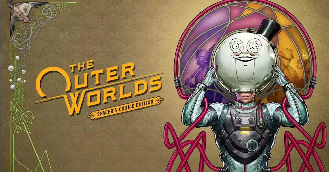 The Outer Worlds: Spacer’s Choice Edition Announced For March