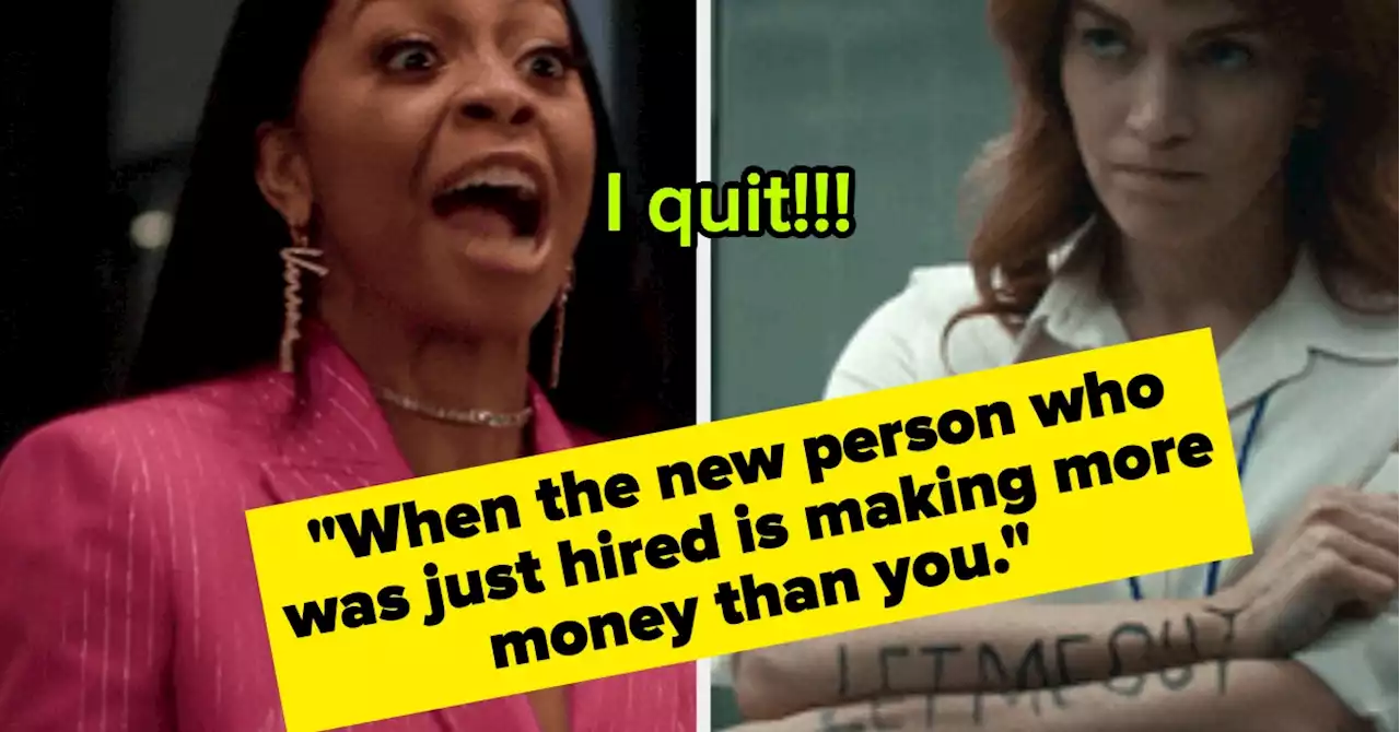 'When The Paycheck Is Late': 35 Telltale Signs That It's Time To Quit Your Job