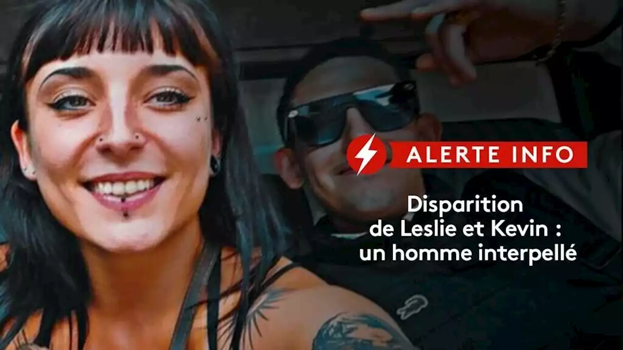 Disparition de Leslie et Kevin : un homme placé en garde à vue