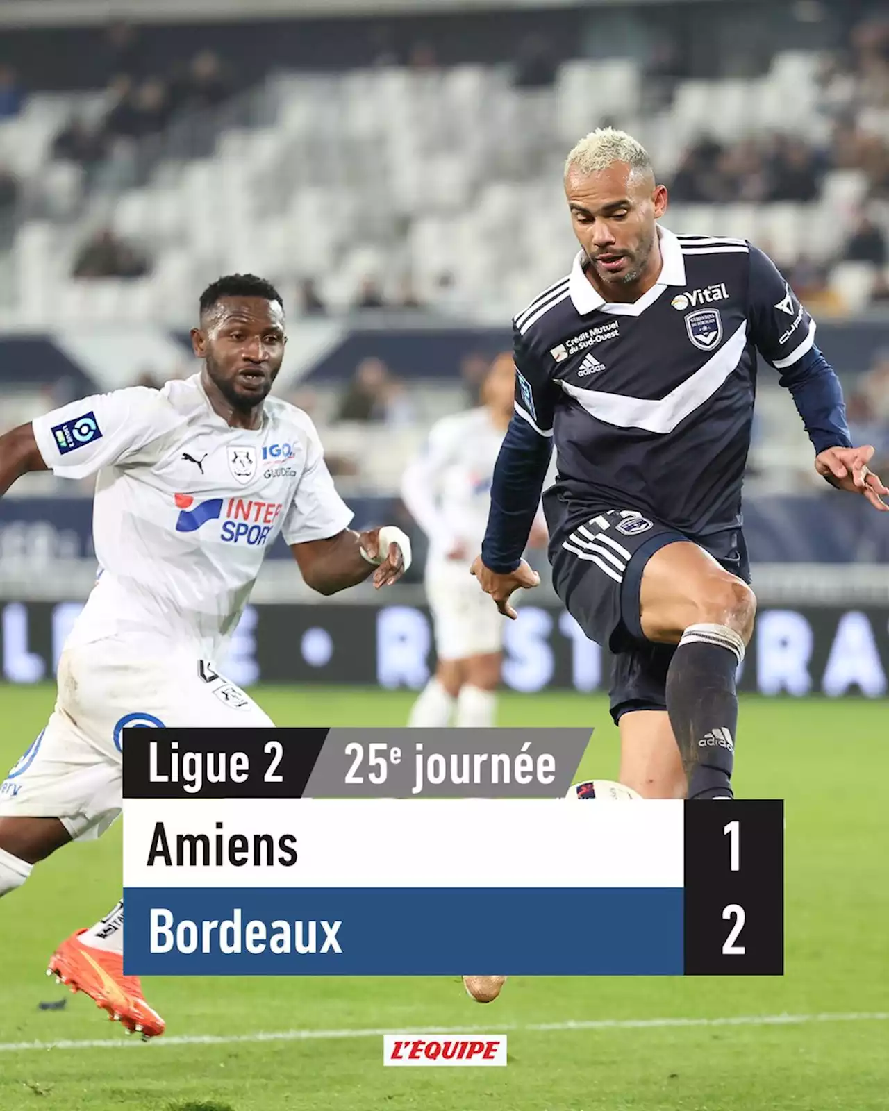 Amiens 1-2 Bordeaux, Ligue 2 : Bordeaux renverse Amiens