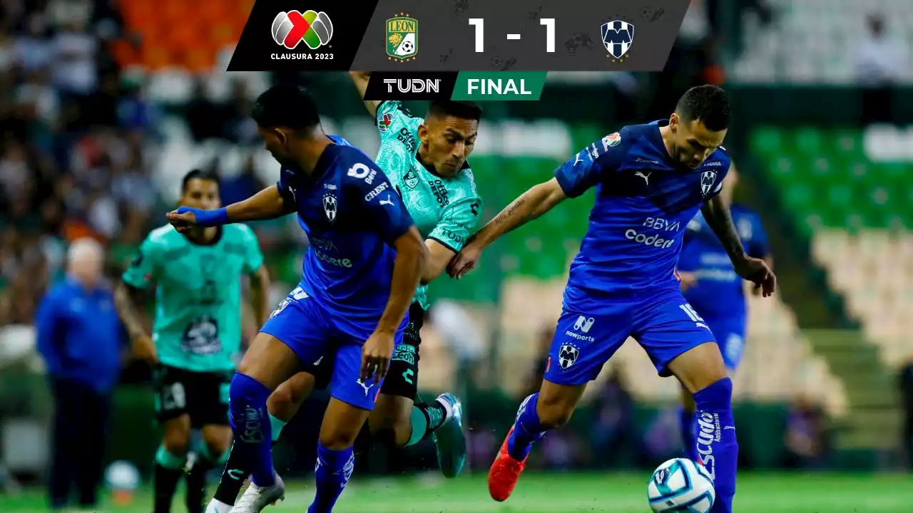 León empata con Rayados y le rompe racha de victorias consecutivas