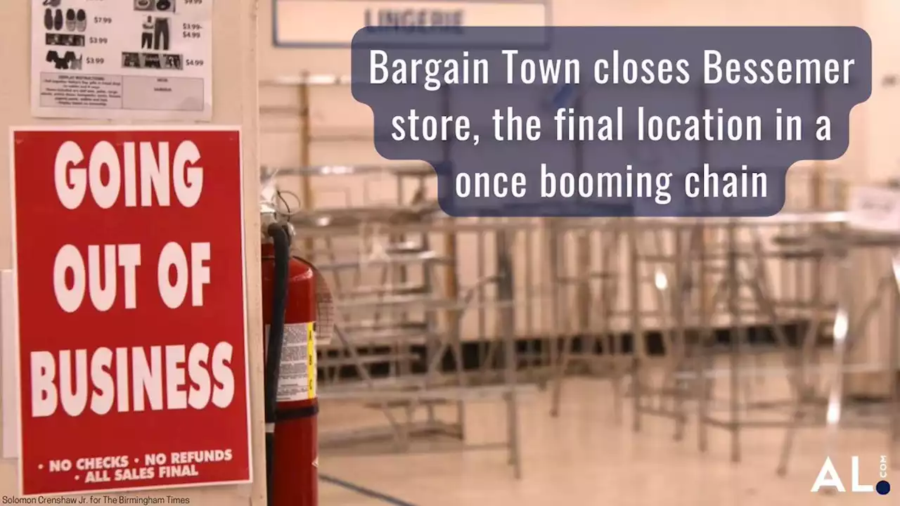 Bargain Town closes Bessemer store, the final location in once booming chain