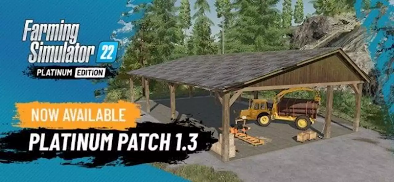 Landwirtschafts-Simulator 22: Platinum-Patch 1.3 - Changelog und Download