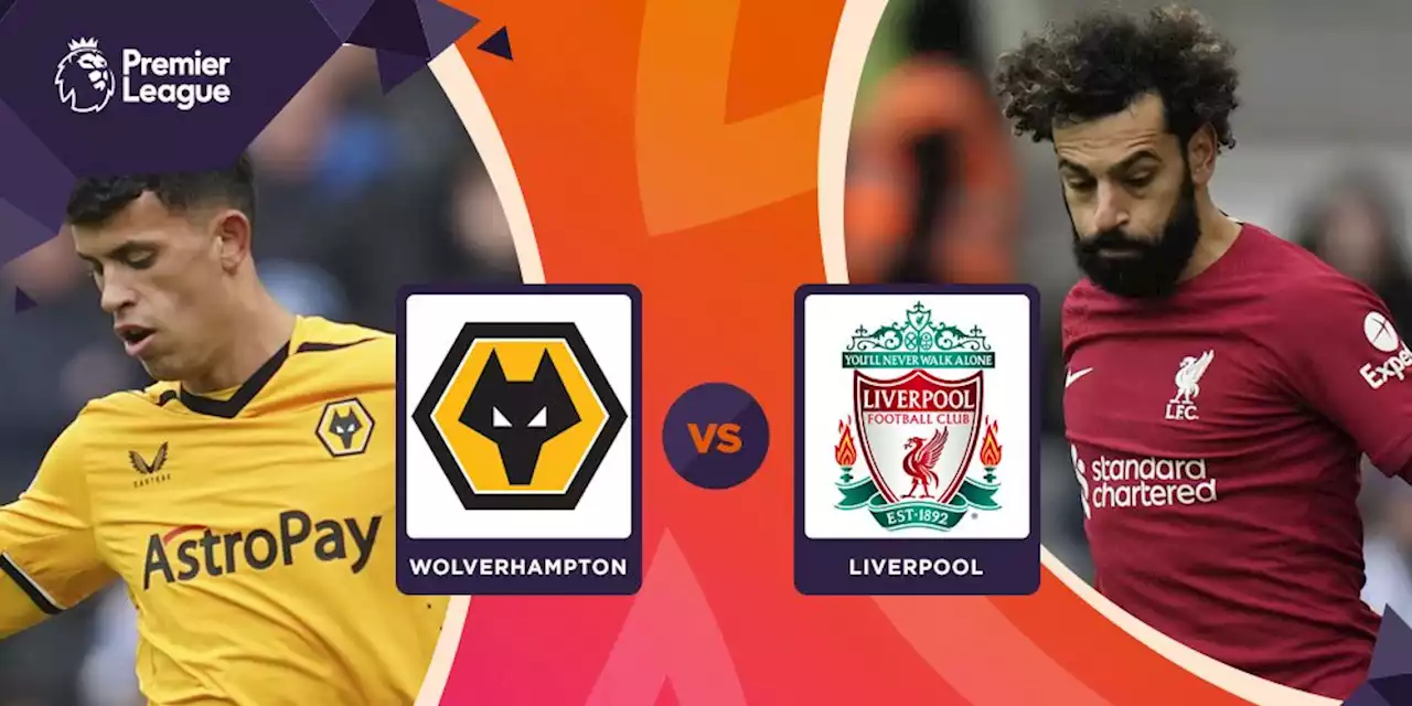 Prediksi Wolverhampton vs Liverpool 4 Februari 2023 - Bola.net