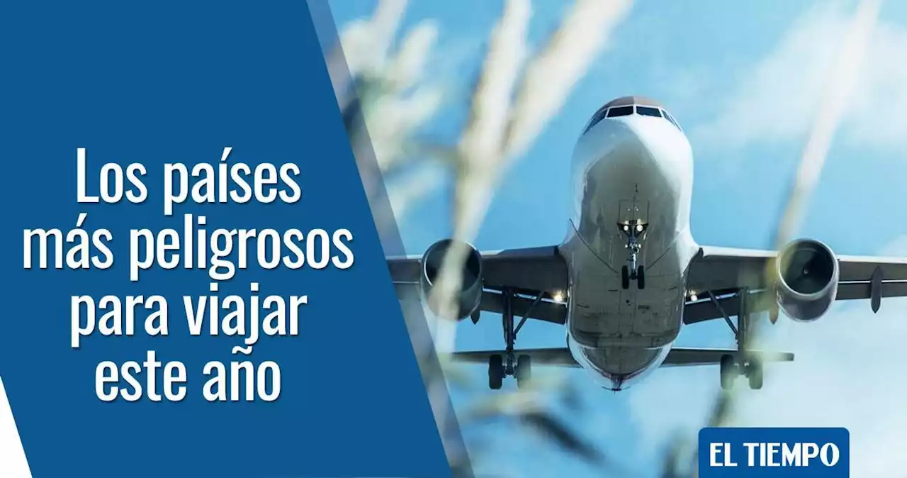 Estos son los 20 países más peligrosos para viajar en este 2023