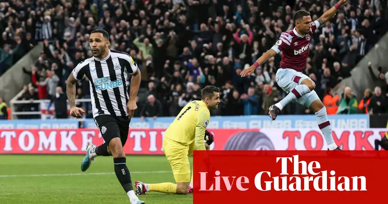 Newcastle United v West Ham United: Premier League – live