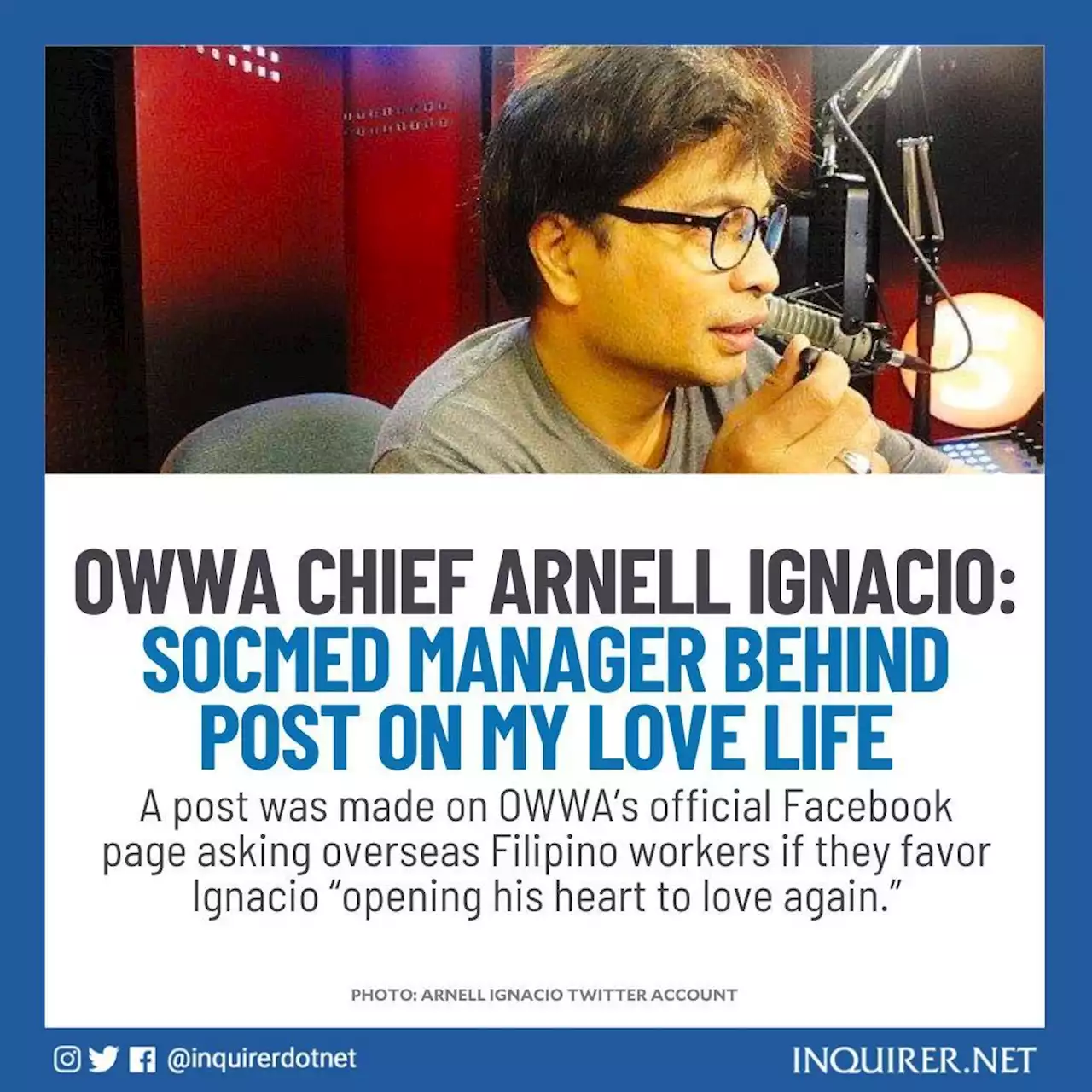 OWWA chief Arnell Ignacio: Socmed manager behind post on my love life