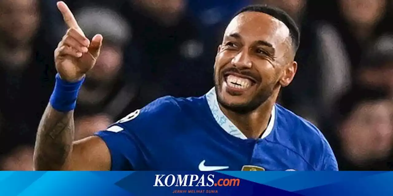 Aubameyang Korban Belanja Besar-besaran, Dicoret Chelsea dari Skuad Liga Champions