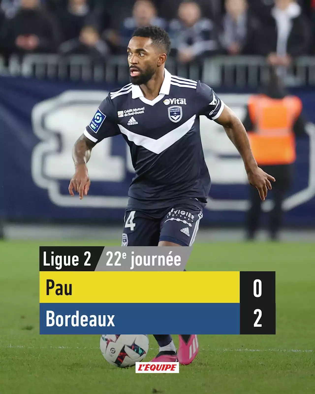 Bordeaux et Sochaux se rapprochent du Havre au sommet de la Ligue 2