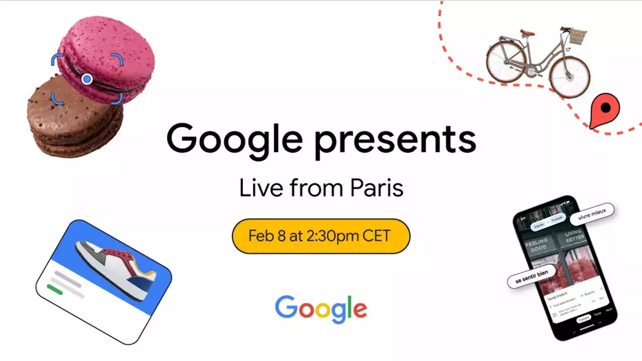 Google announces 'Live from Paris' streaming event for Feb 8 focusing on 'Search, Maps and beyond'