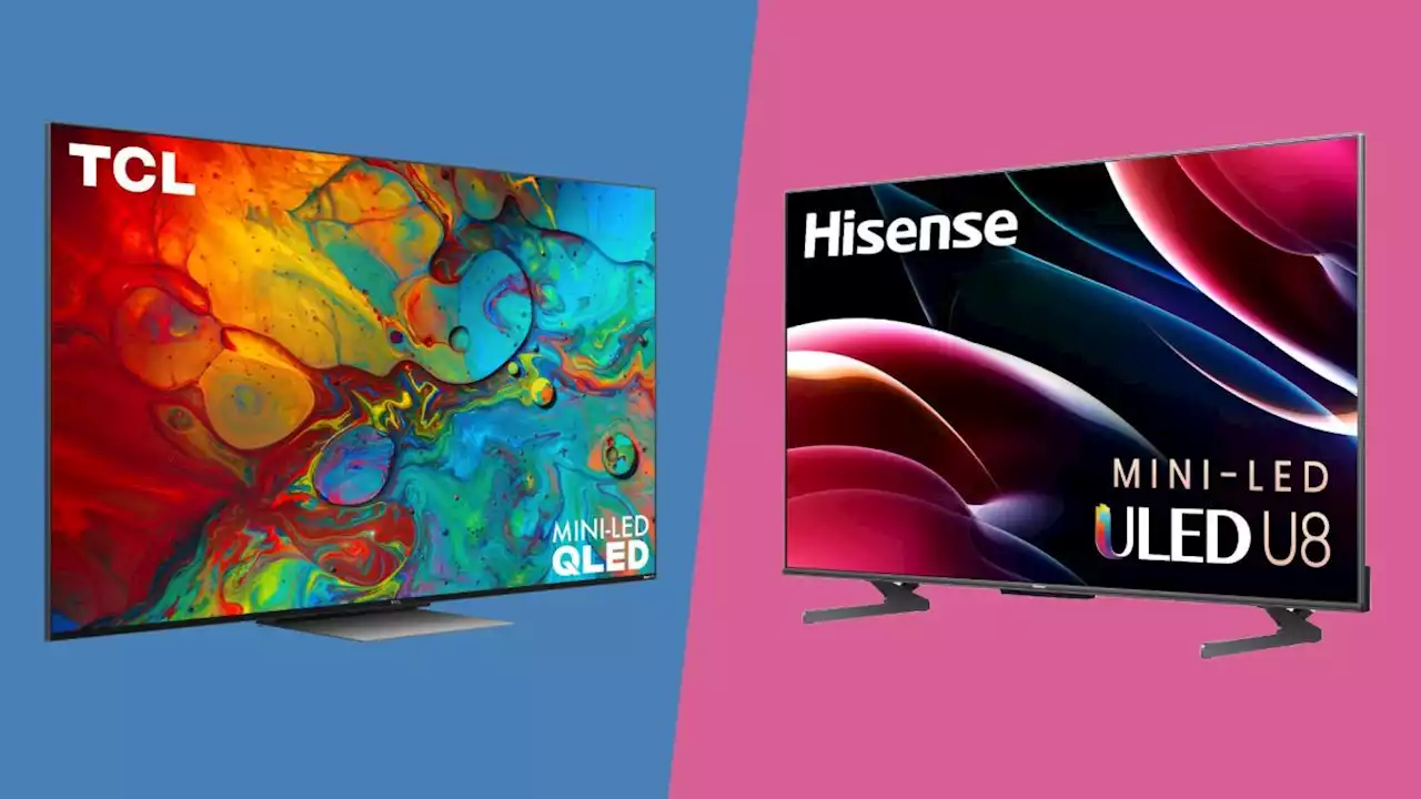 TCL 6-Series vs Hisense U8H: which budget mini-LED TV is best?