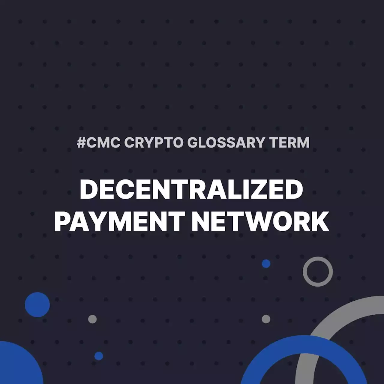 Decentralized Payment Network | CoinMarketCap