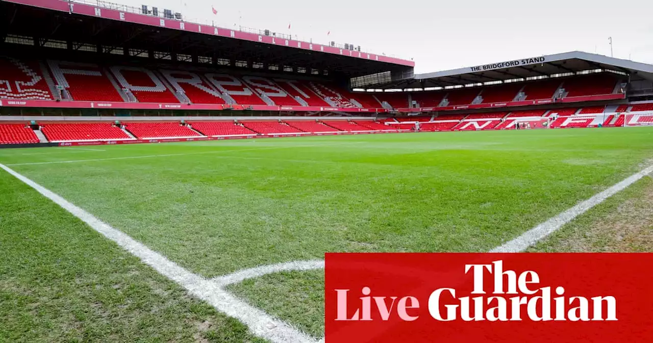 Nottingham Forest v Leeds: Premier League – live