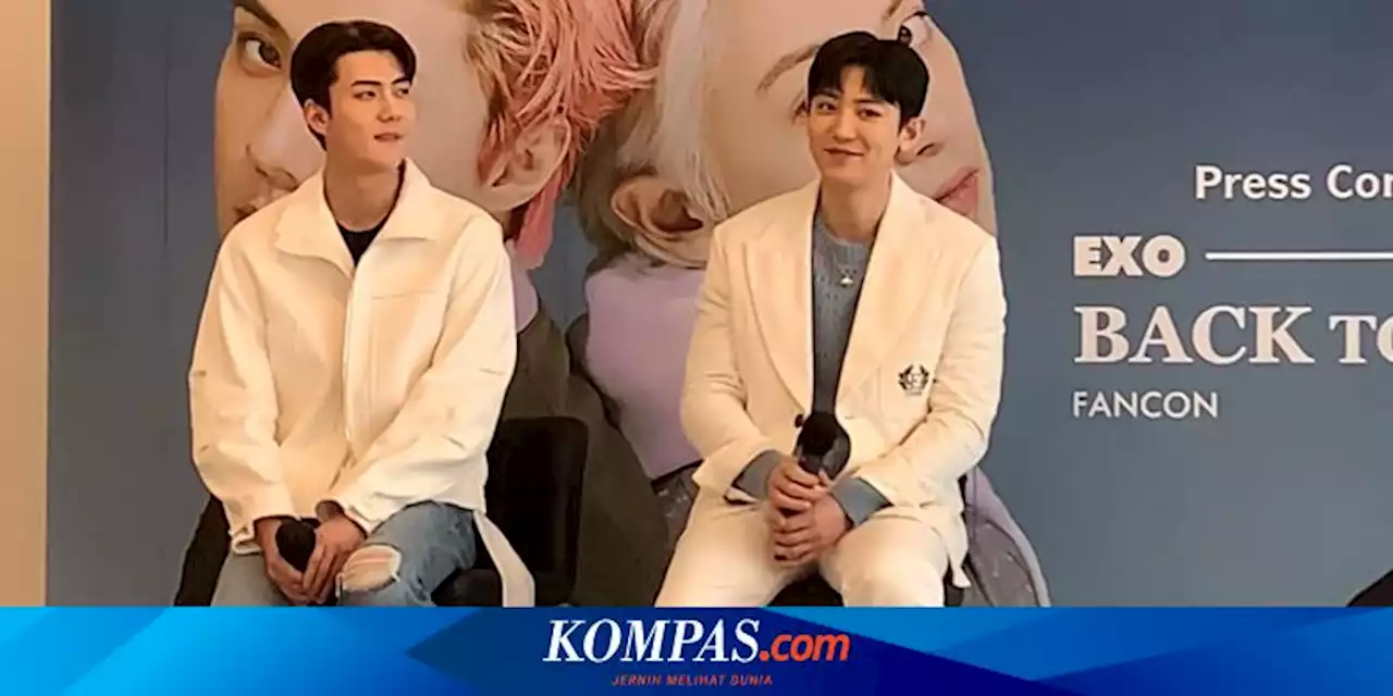 Sehun dan Chanyeol EXO Pilih Nama Indonesia, Minta Dipanggil Sultan dan Cakra