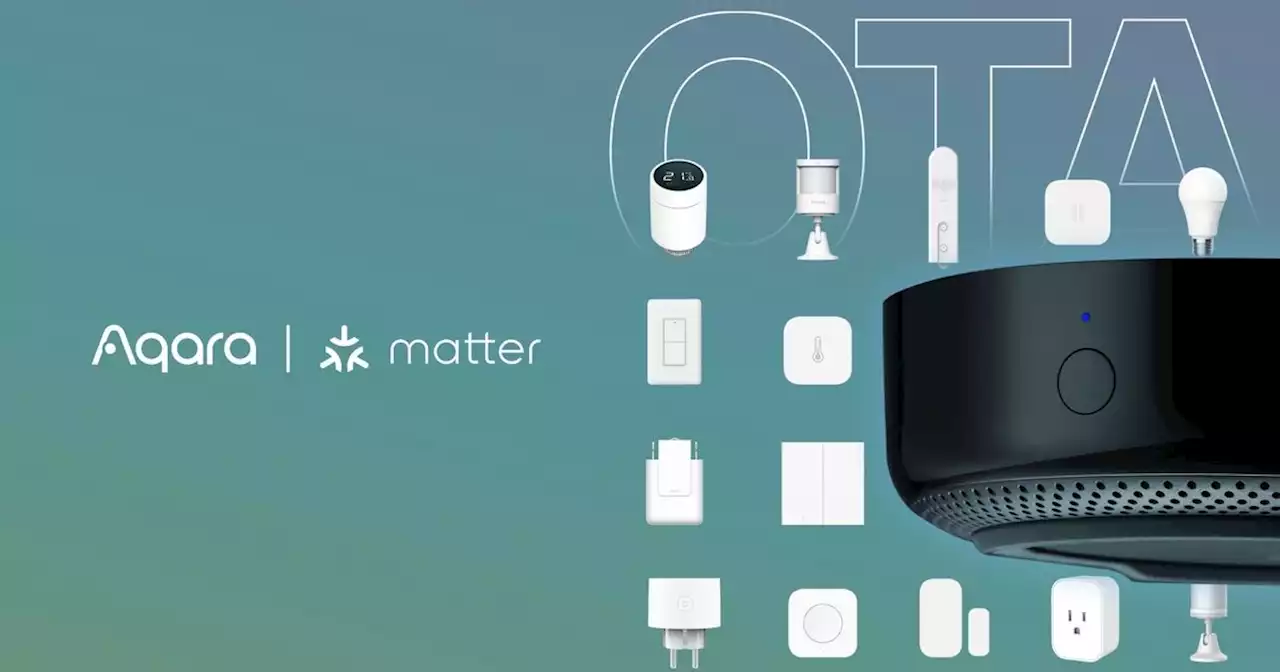 Matter : la mise à jour du Hub M2 d'Aqara arrive enfin