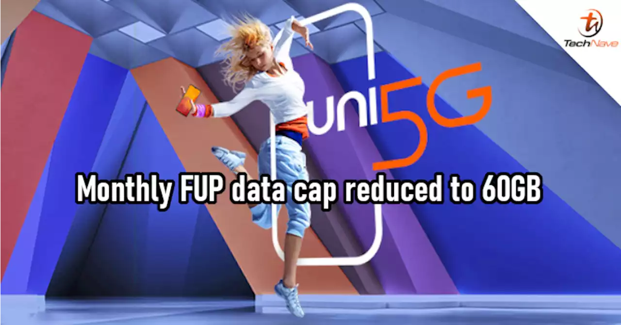 Uni5G Prepaid monthly data pass now with even lower FUP data limit of 60GB | TechNave