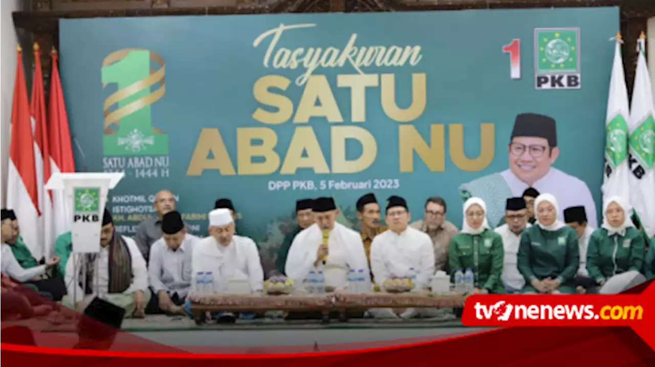 PKB Gelar Tasyakuran Satu Abat Nahdlatul Ulama, Cak Imin: Refleksi NU Guna Mewujudkan Cita-Cita Bangsa