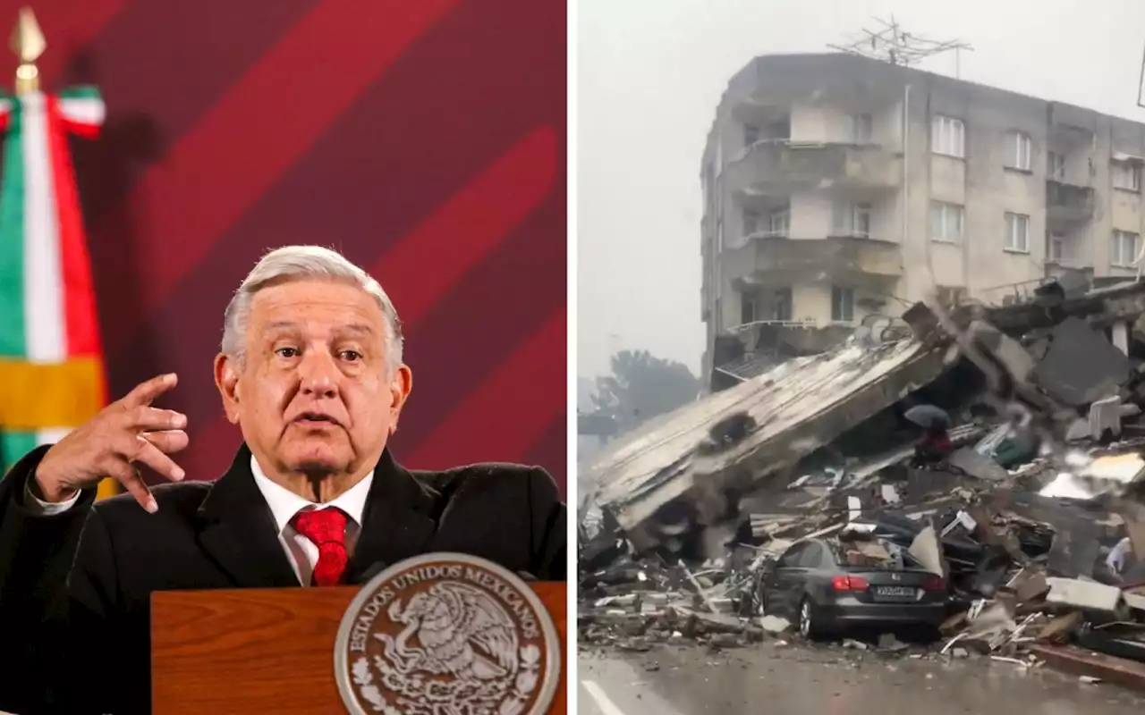 AMLO lamenta terremoto en Turquía y Siria y ofrece apoyo de México