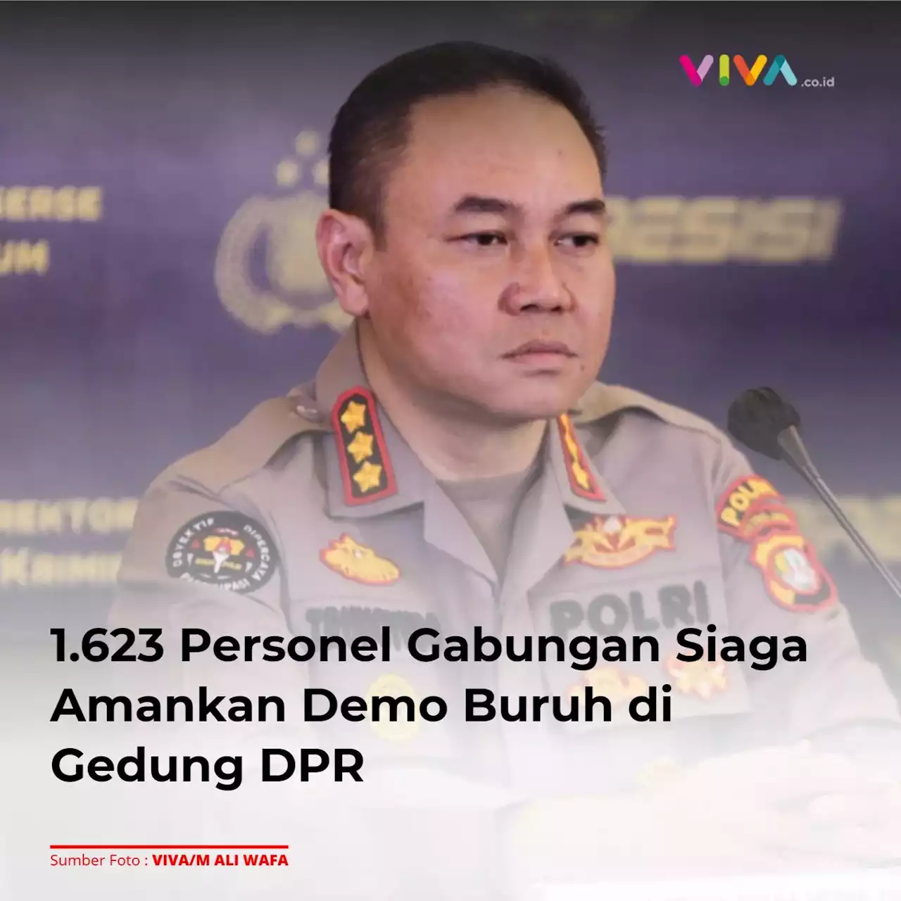 1.623 Personel Gabungan Siaga Amankan Demo Buruh di Gedung DPR