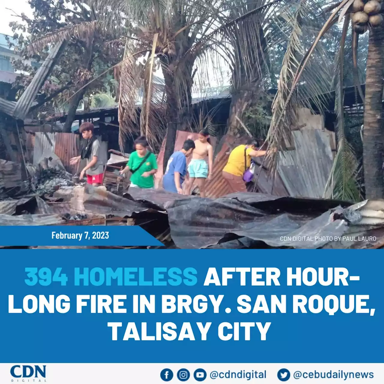 Fire in Brgy San Roque, Talisay leaves 394 individuals homeless