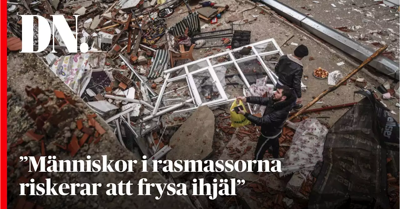 Katastrofläkaren: ”Människor i rasmassorna riskerar att frysa ihjäl”